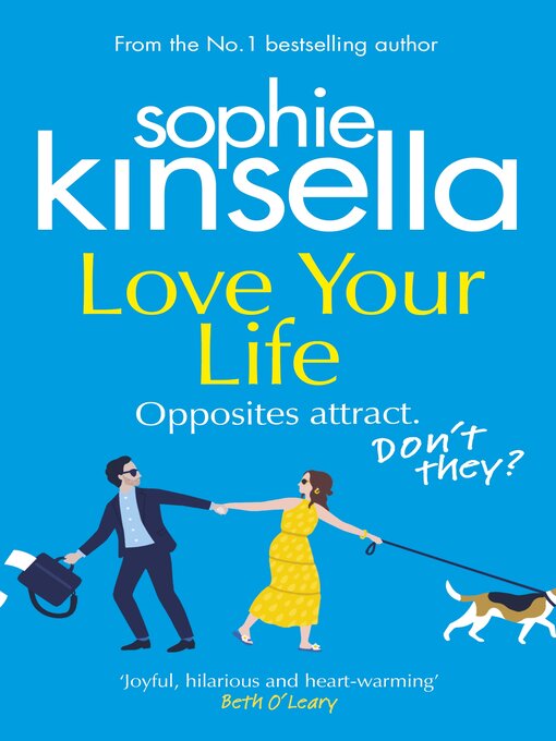 Title details for Love Your Life by Sophie Kinsella - Wait list